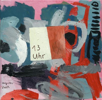 13 Uhr Bilder, 2004, l auf Leinwand, 30 x 30 cm